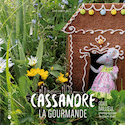 Cassandre la gourmande